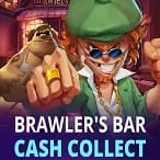 Brawler's Bar Cash Collect
